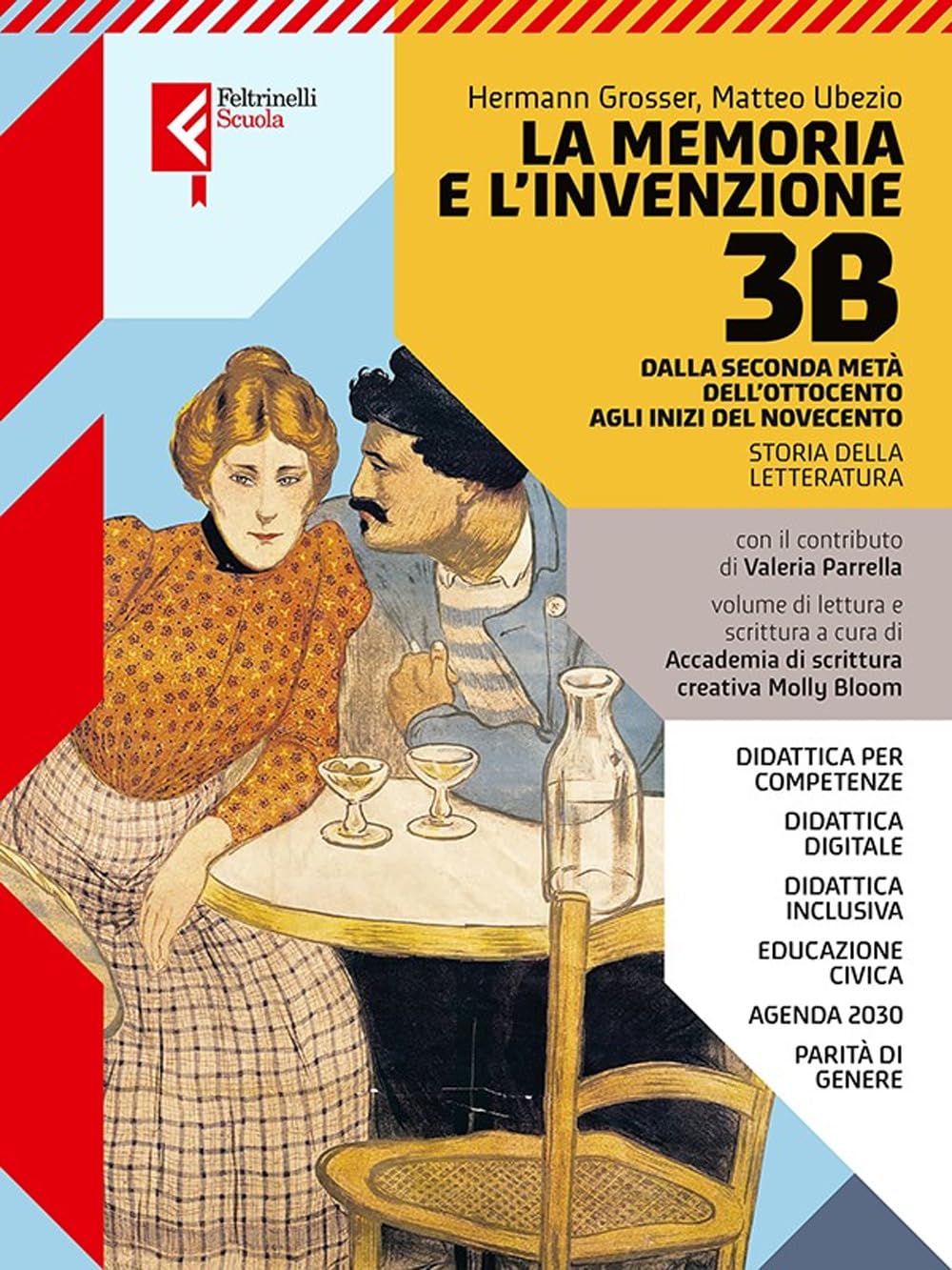 La memoria e l'invenzione. Per le Scuole superiori. Con e-book. Con espansione online. Dalla seconda metà dell’Ottocento agli inizi del Novecento (Vol. 3B) book