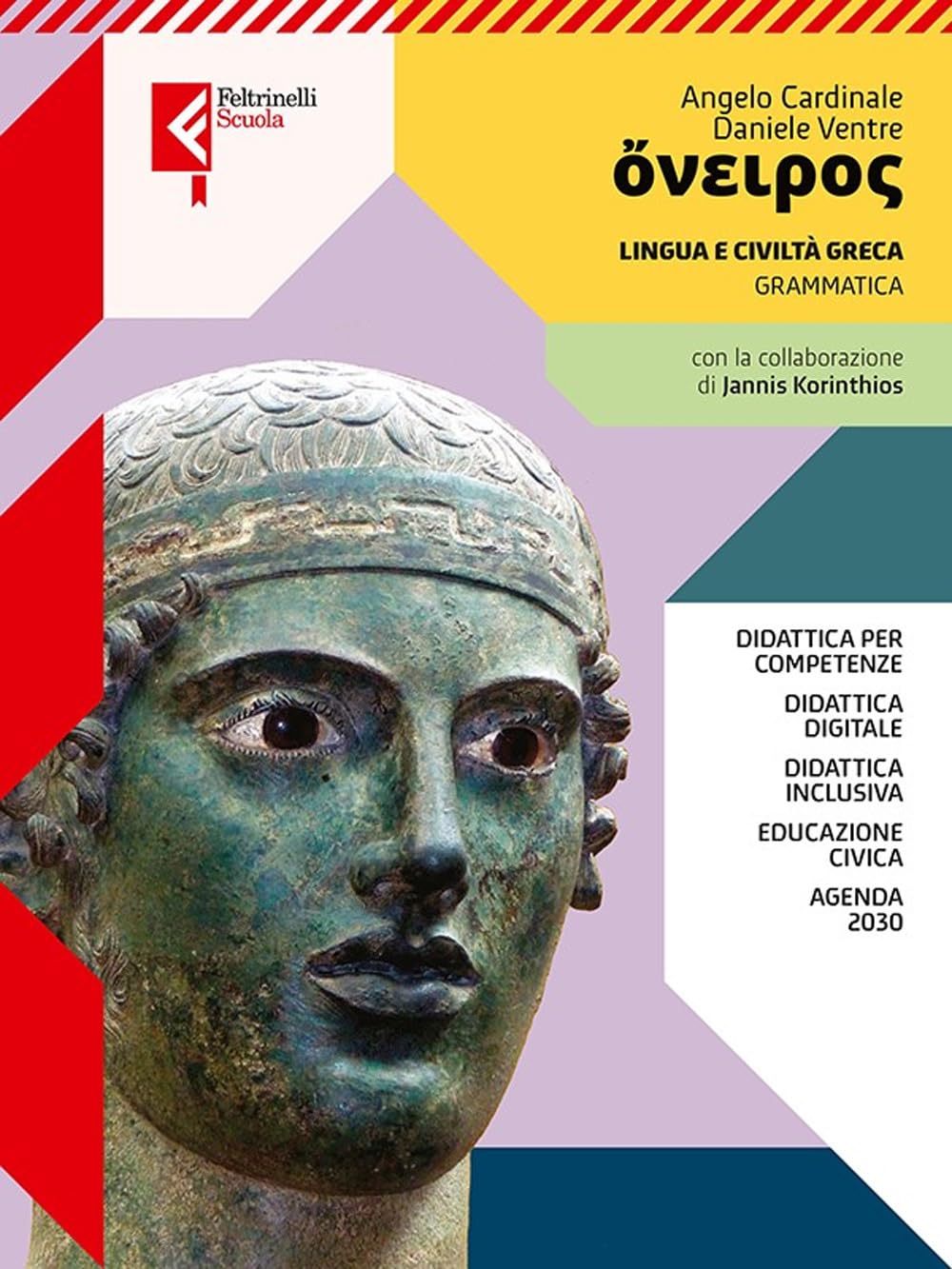 Oneiros. Grammatica. Per le Scuole superiori. Con e-book. Con espansione online book