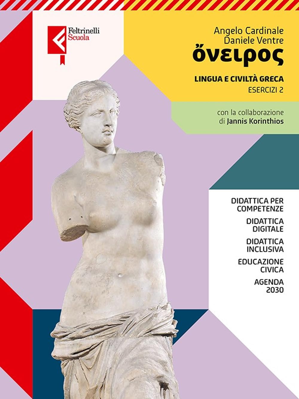 Oneiros. Esercizi. Per le Scuole superiori. Con e-book. Con espansione online (Vol. 2) book
