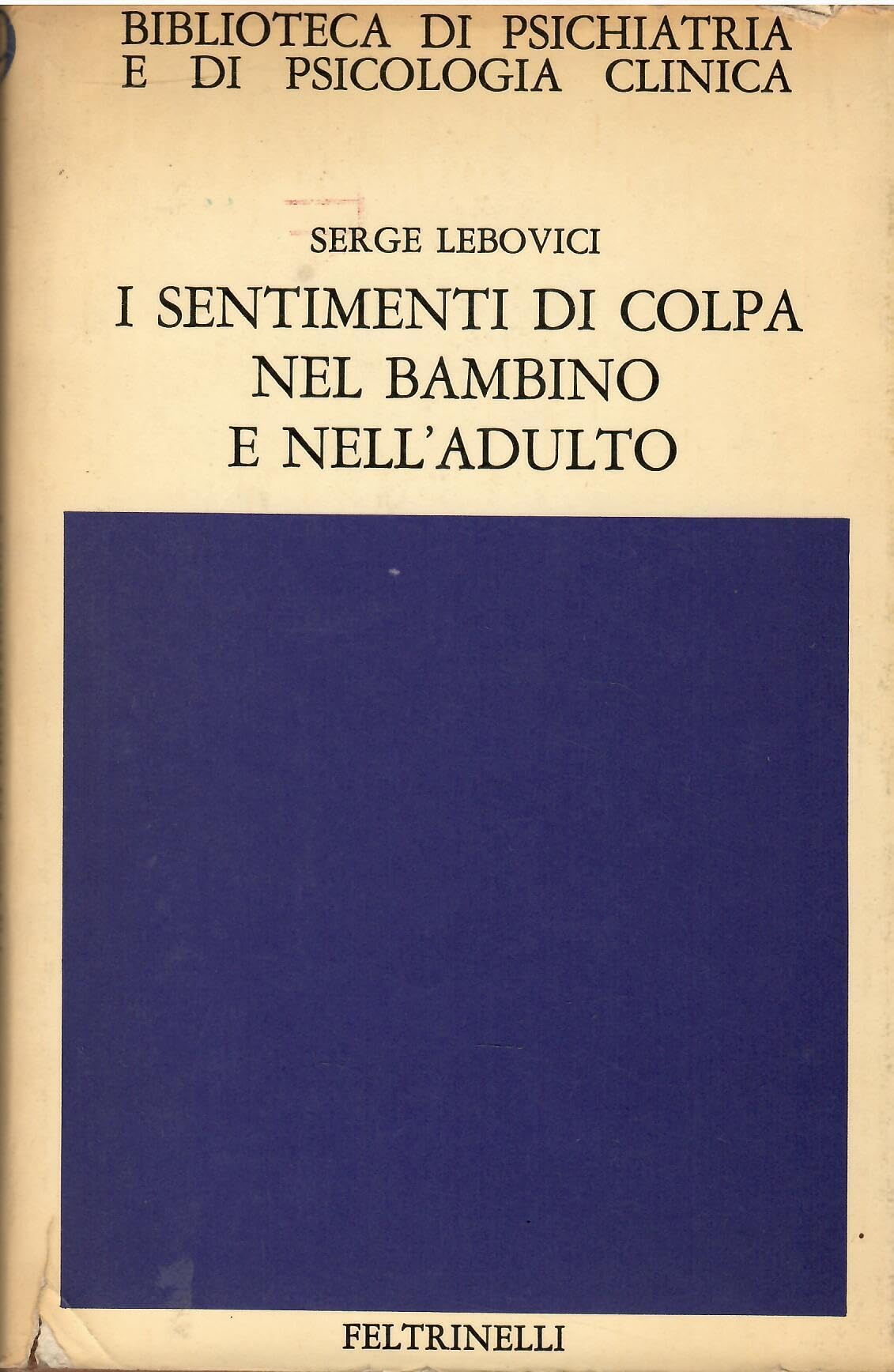 I sentimenti di colpa nel bambino e nell'adulto book