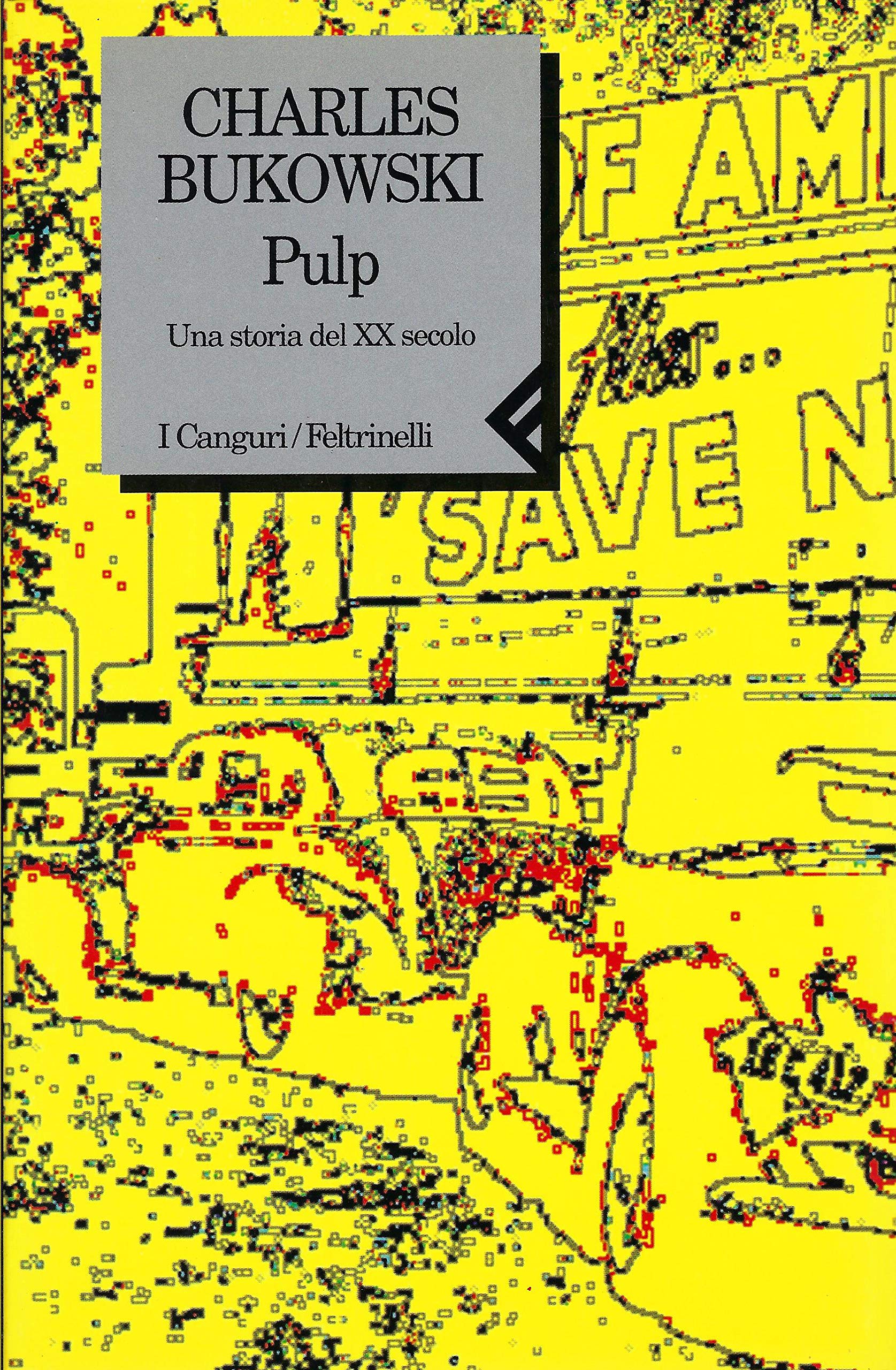 Pulp. Una storia del XX secolo (I canguri, Band 60) Contemporary literature