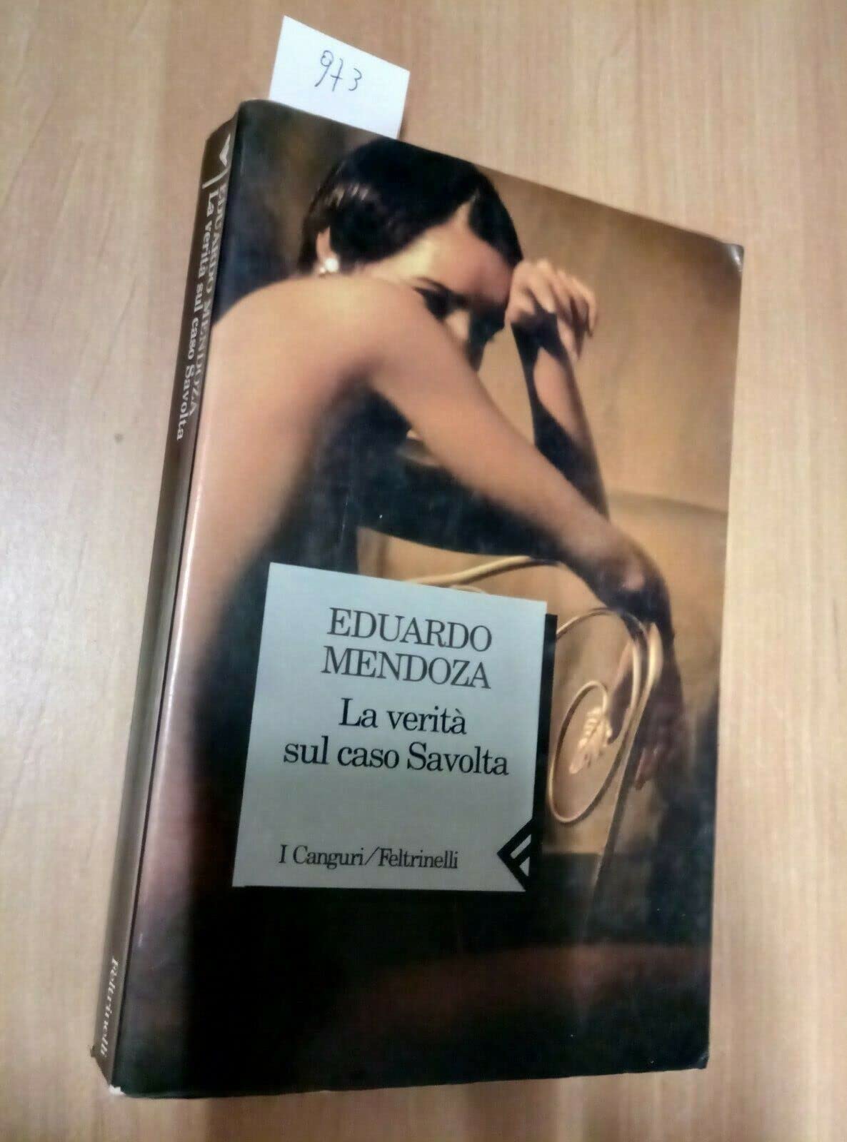 La verità sul caso Savolta (I canguri, Band 64) Contemporary literature