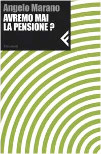 Product Image: Avremo Mai La Pensione?