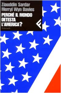 Perché il mondo detesta l'America? (Nuova serie Feltrinelli) Books
