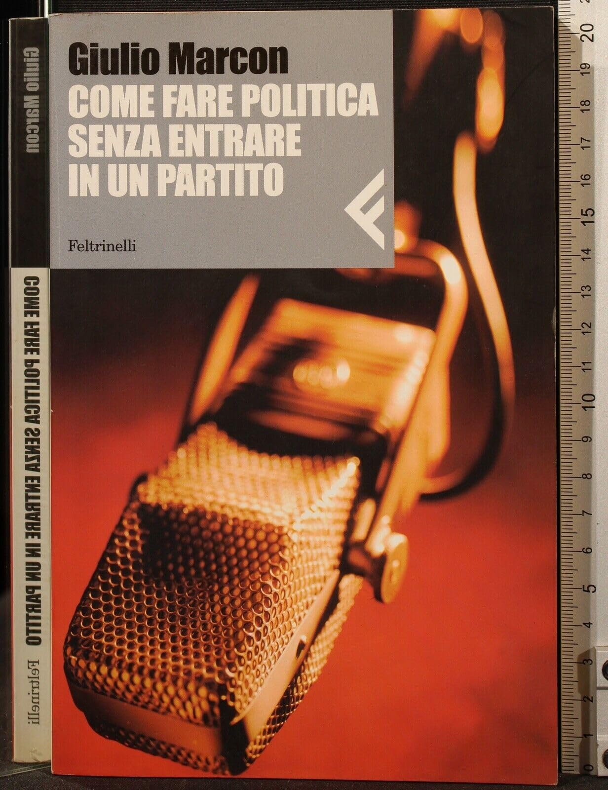 Come fare politica senza entrare in un partito Books