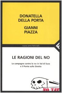 Le ragioni del no. Le campagne contro la TAV in Val di Susa e il Ponte sullo Stretto book