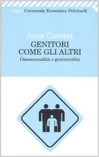 Genitori come gli altri. Omosessualità e genitorialità Books