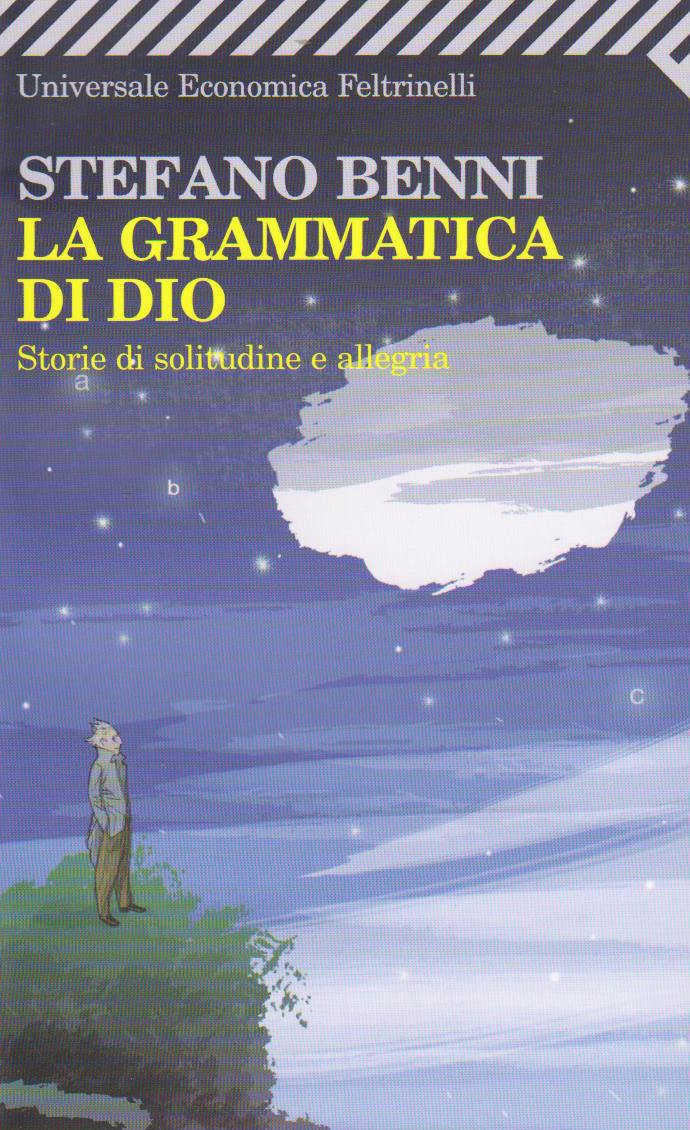 La grammatica di Dio Essays & Short Stories