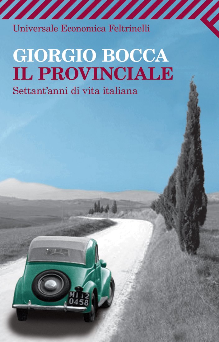 Il provinciale. Settant'anni di vita italiana book