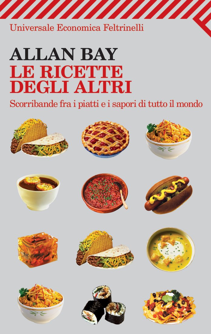 Le ricette degli altri. Scorribande fra i piatti e i sapori di tutto il mondo Leisure, Home & Garden