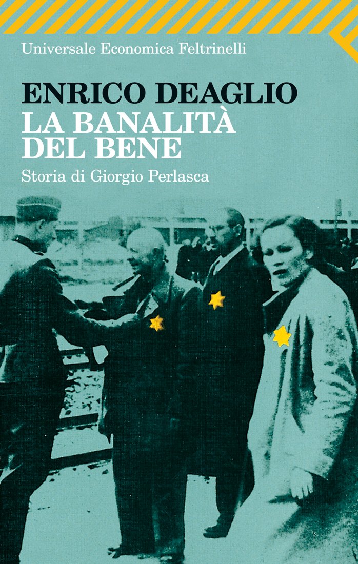 La banalità del bene. Storia di Giorgio Perlasca book
