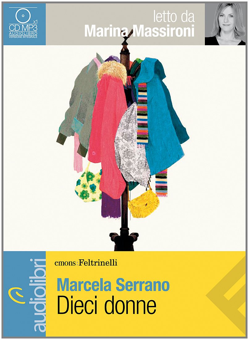 Dieci donne. Audiolibro. CD Audio Formato MP3 (Emons/Feltrinelli) Contemporary literature