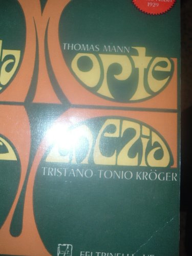 La morte a Venezia-Tonio Kröger-Tristano (Universale economica, Band 484) Contemporary literature