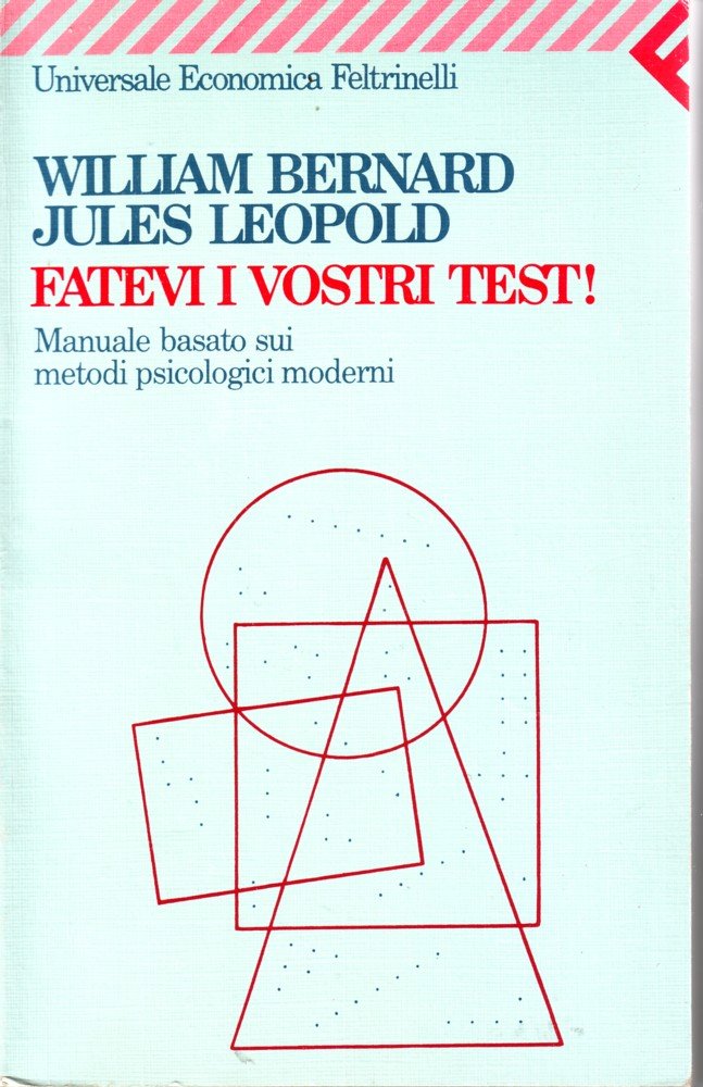 Fatevi i vostri test. Manuale basato sui metodi psicologici moderni book