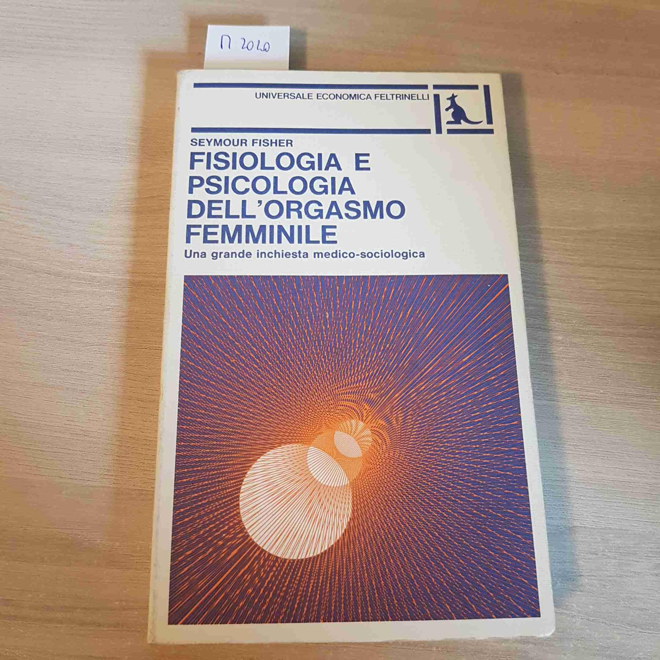 Fisiologia e psicologia dell'orgasmo femminile book