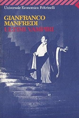 Ultimi vampiri (Universale economica, Band 1023) Horror & Mystery