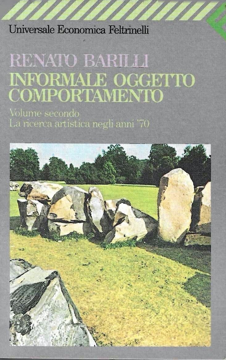 Informale, oggetto, comportamento. La ricerca artistica negli anni '70 (Vol. 2) book