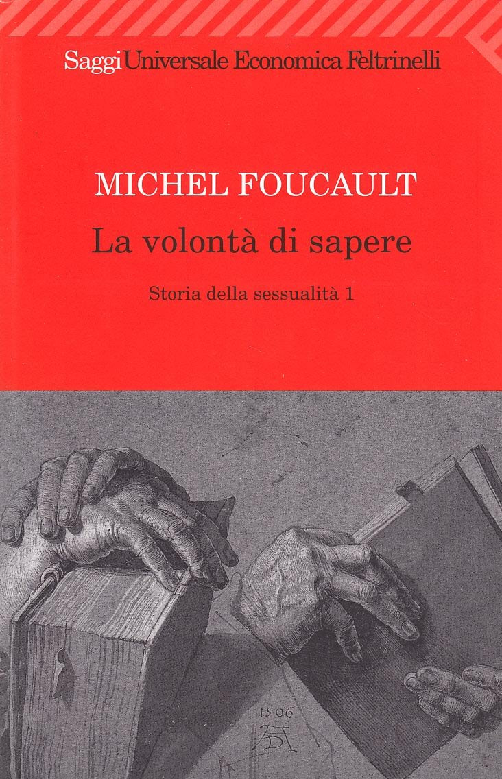 La volonta di sapere Storia della sessualita 1 (Universale economica) Philosophy