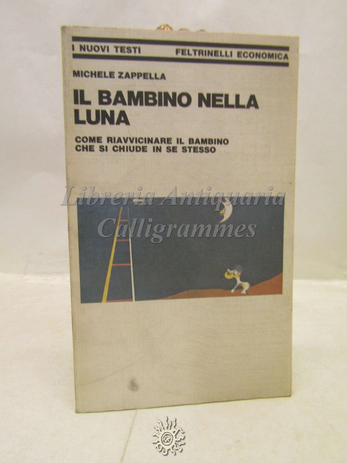 Il bambino nella luna. Come riavvicinare il bambino che si chiude in se stesso book