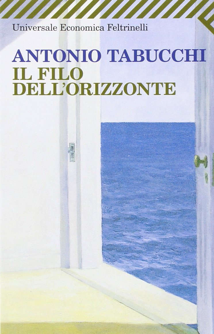 Il filo dell'orizzonte (Universale economica, Band 1146) Contemporary literature