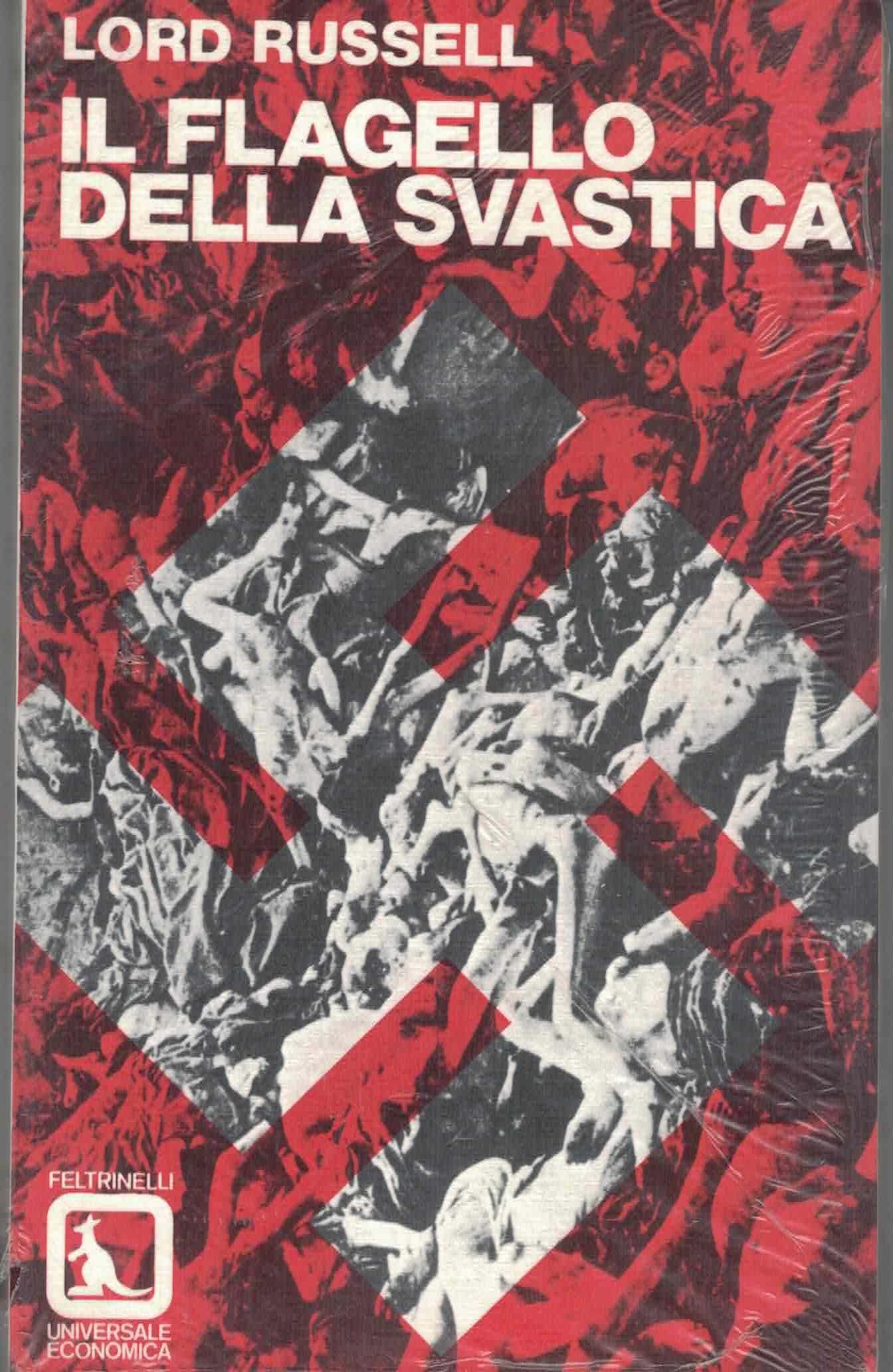 Il flagello della svastica. Breve storia dei delitti di guerra nazisti book