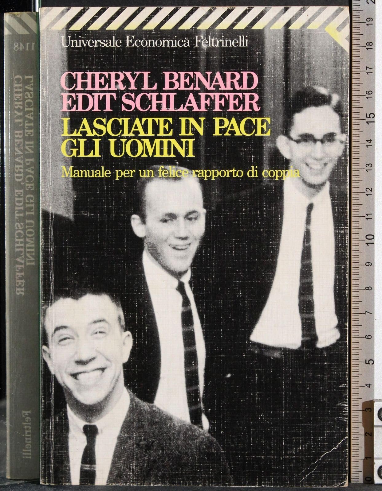 Lasciate in pace gli uomini. Manuale per un felice rapporto di coppia book