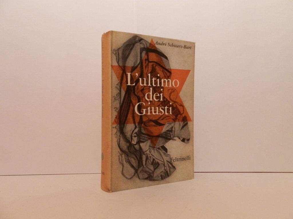 L'ultimo dei giusti (Universale economica, Band 1172) Contemporary literature