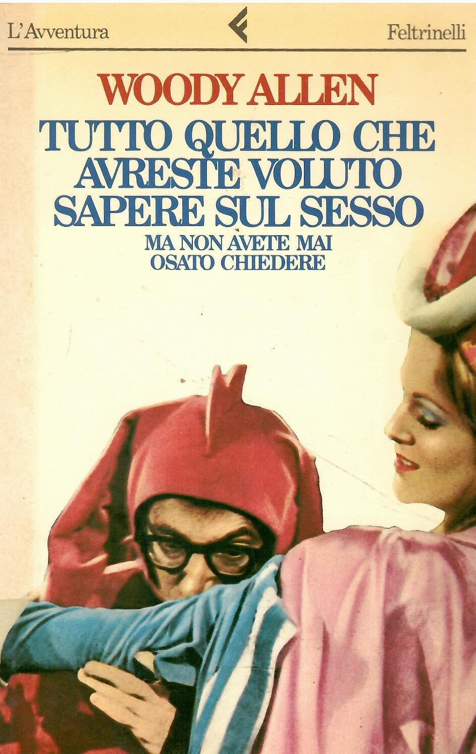 Tutto quello che avreste voluto sapere sul sesso, ma non avete mai osato chiedere book