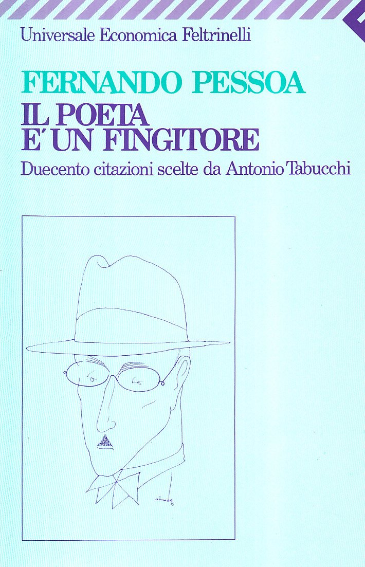 Il poeta è un fingitore. Duecento citazioni scelte da Antonio Tabucchi book