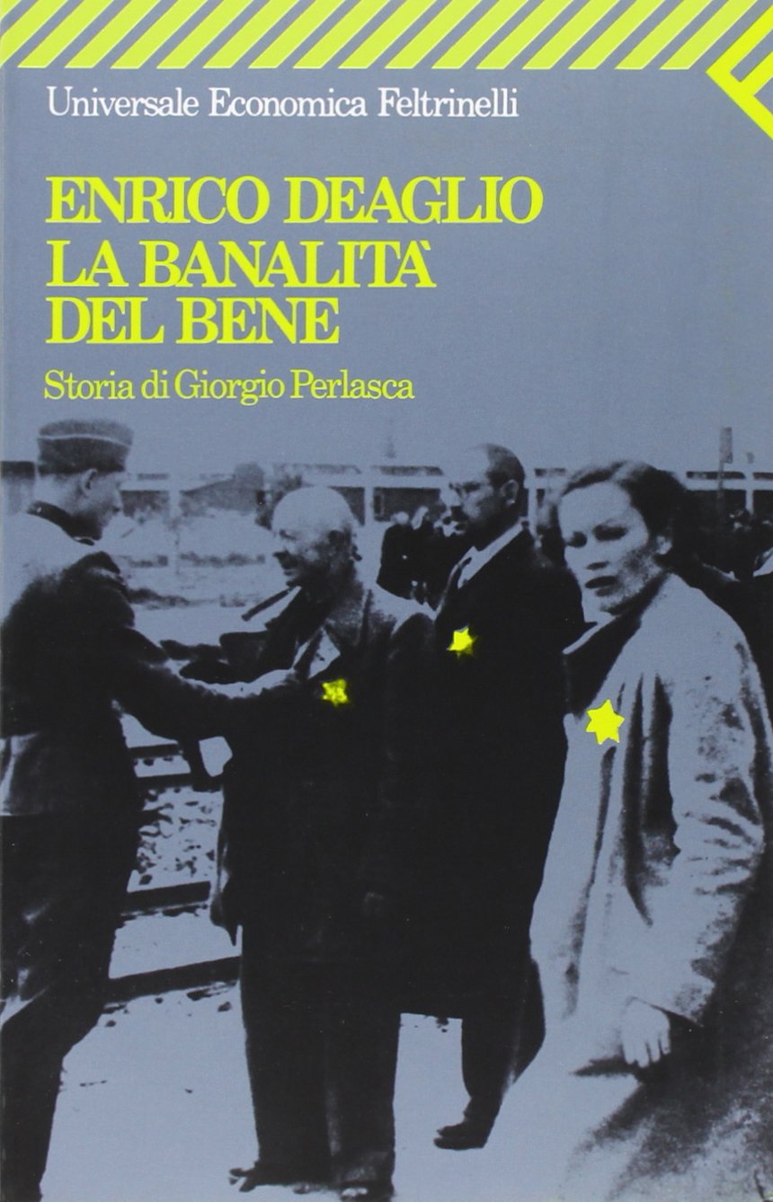 La banalità del bene. Storia di Giorgio Perlasca Memories