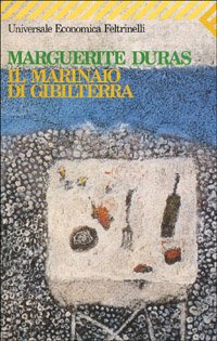 Il marinaio di Gibilterra (Universale economica, Band 1236) Contemporary literature