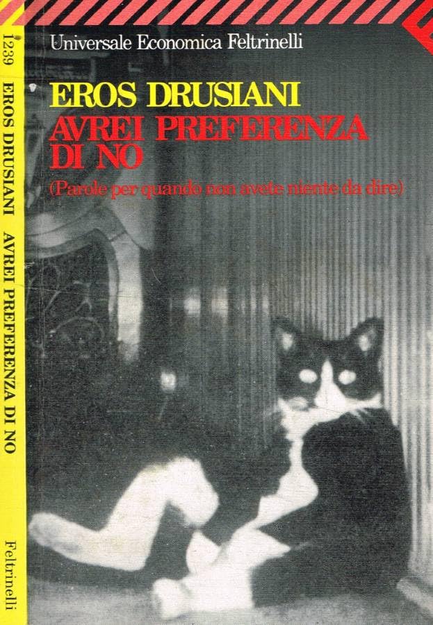 Avrei preferenza di no. Parole per quando non avete niente da dire book