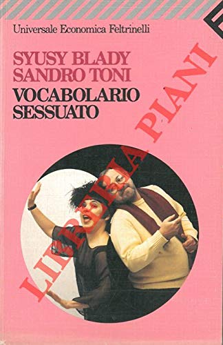 Vocabolario sessuato. 99 sguardi sul mondo della femminista e del misogino (Universale economica, Band 1254) Books