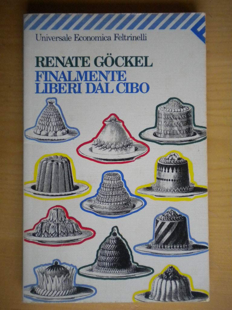 Finalmente liberi dal cibo Books