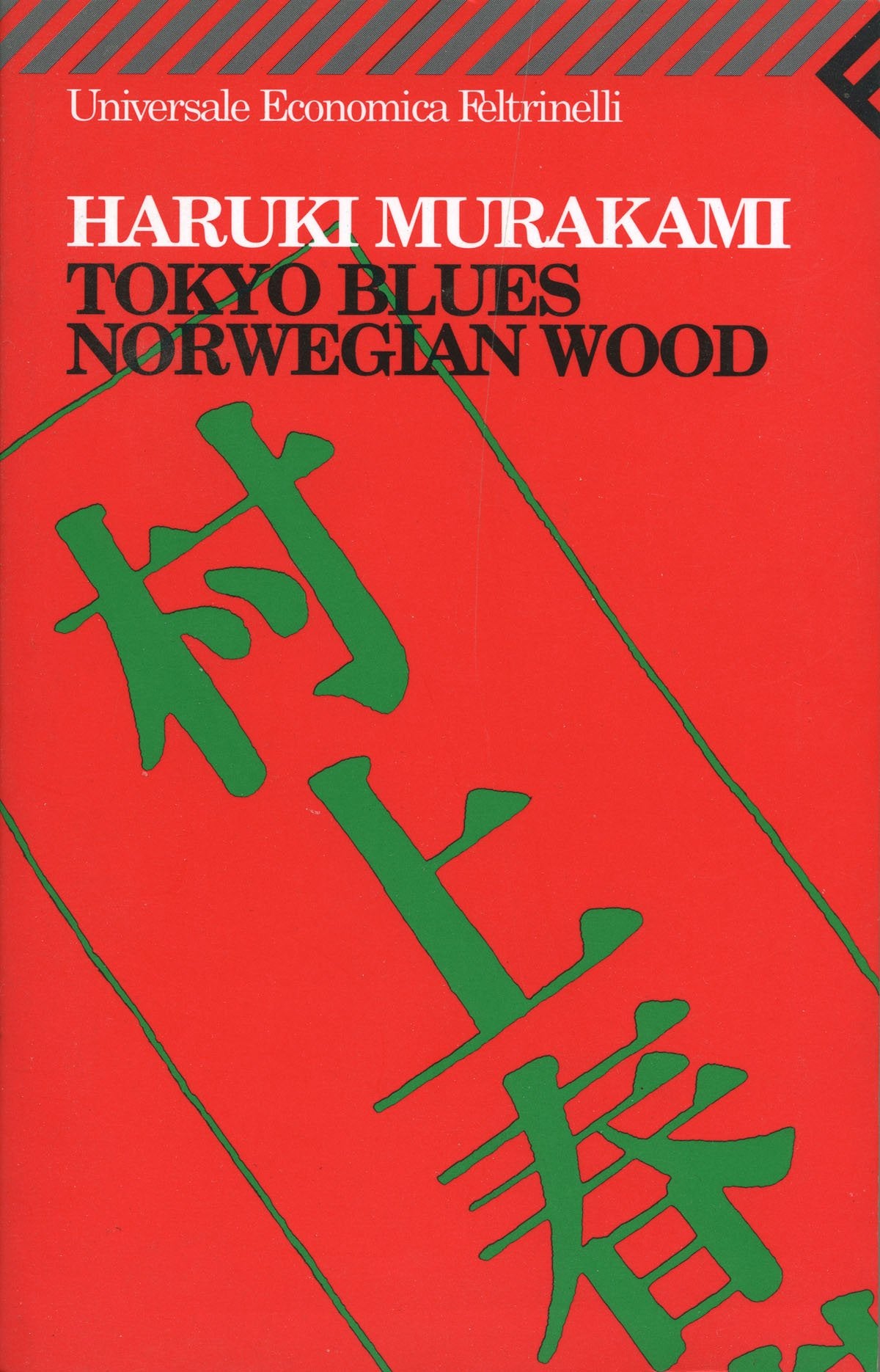 Tokio Blues - Norwegian Wood (Universale economica, Band 1304) Contemporary literature