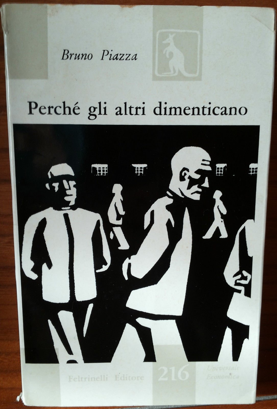 Perché gli altri dimenticano. Un italiano ad Auschwitz (Universale economica, Band 1327) Memories