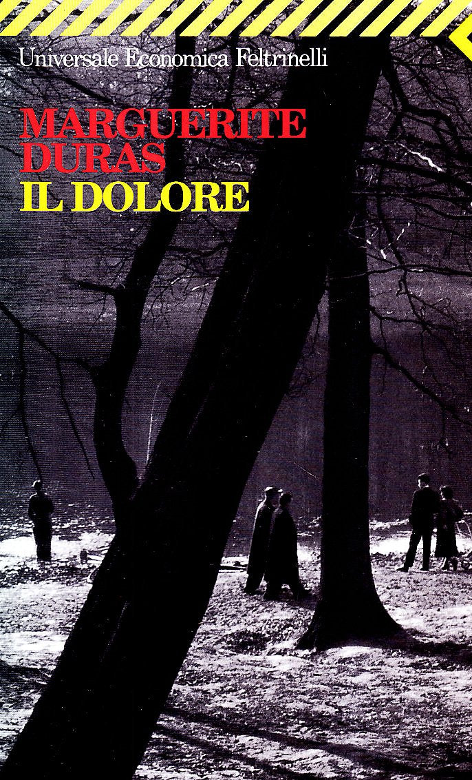 Il dolore (Universale economica, Band 1334) Contemporary literature