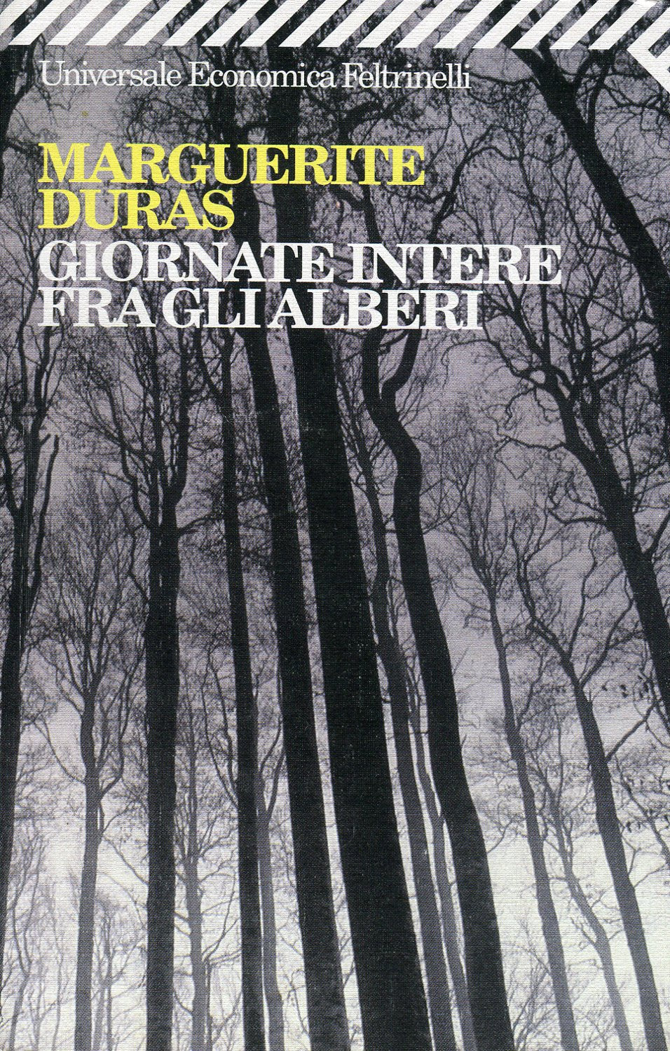 Giornate intere fra gli alberi (Universale economica, Band 1361) Essays & Short Stories