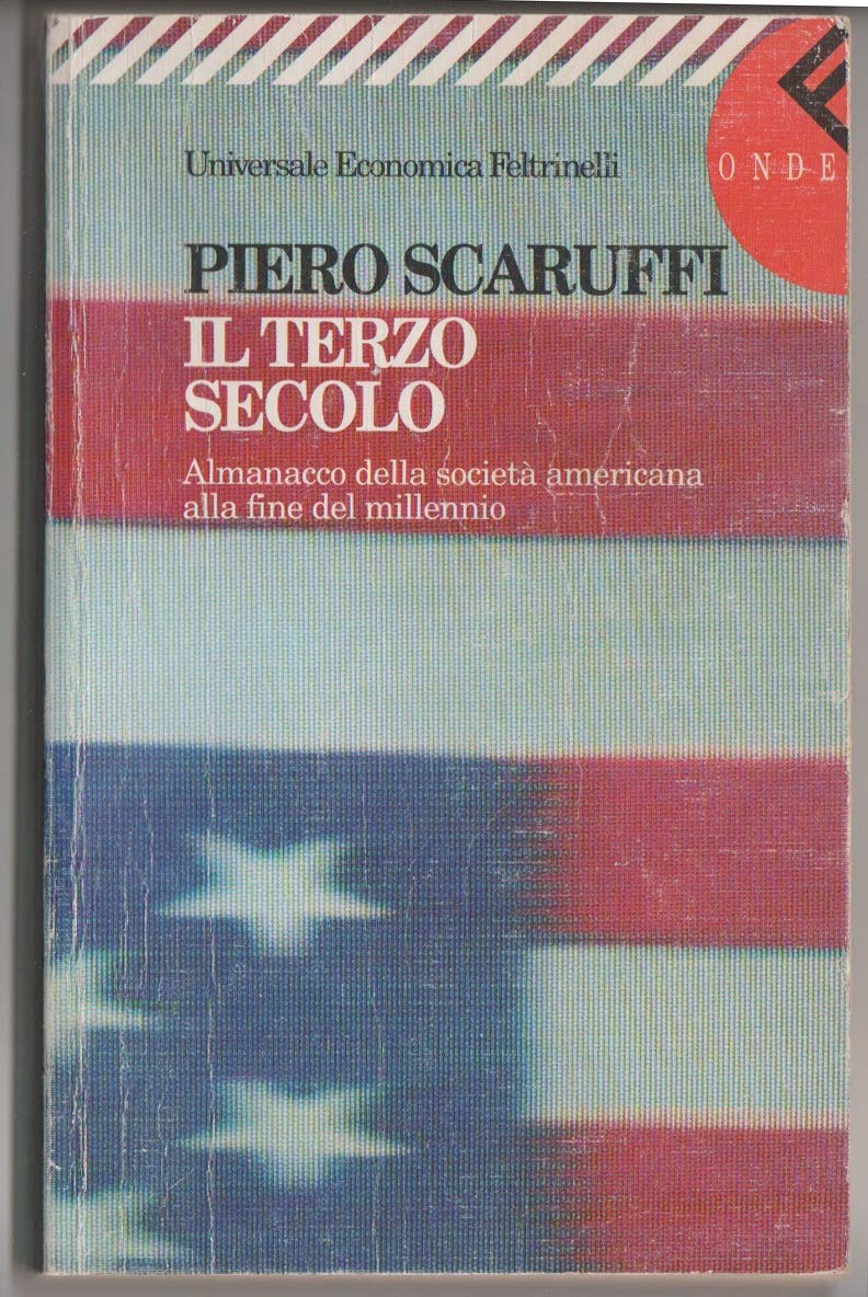 Il terzo secolo. Almanacco della società americana alla fine del millennio book