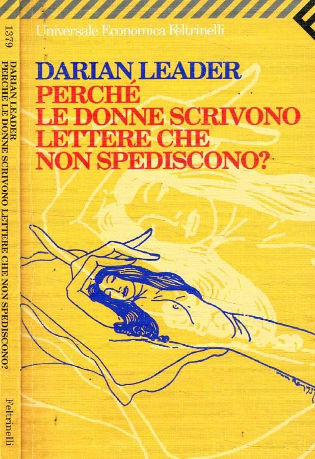 Perché le donne scrivono lettere che non spediscono? (Universale economica, Band 1379) Psychology