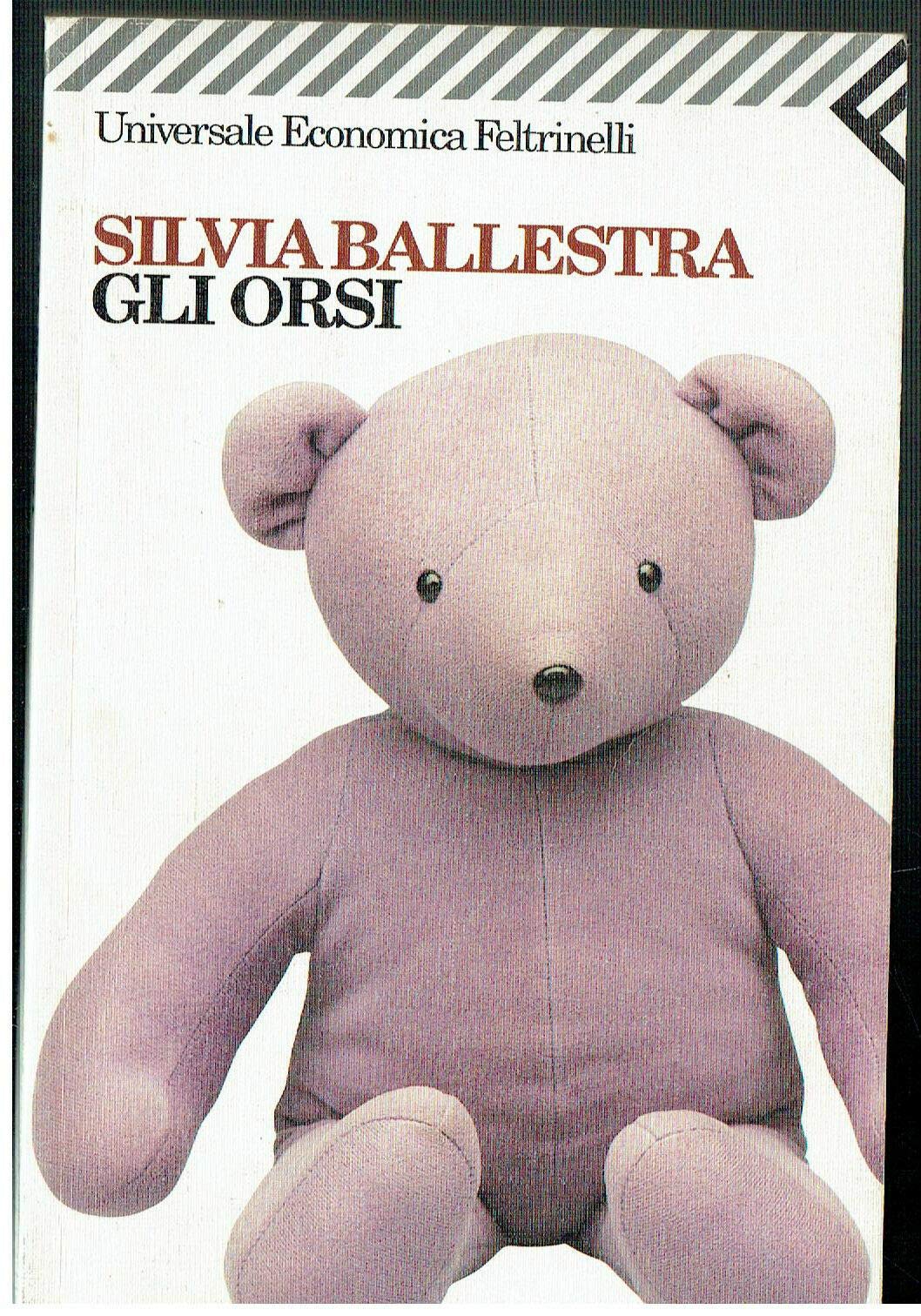 Ballestra, S: Gli orsi Contemporary literature
