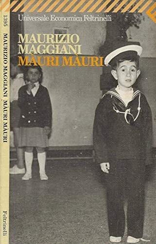 Màuri, màuri (Universale economica, Band 1395) Contemporary literature