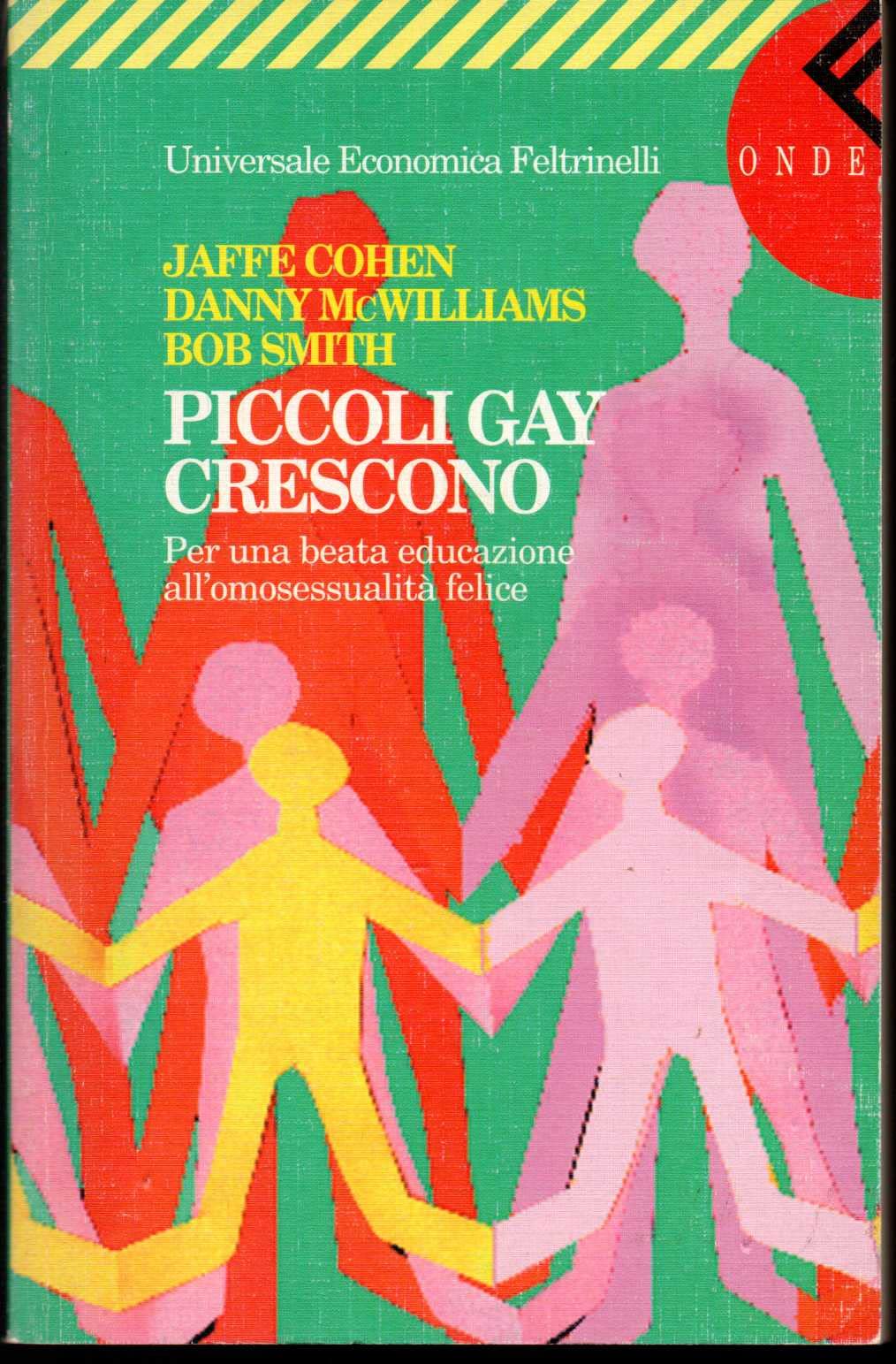 Piccoli gay crescono. Per una beata educazione all'omosessualità felice (Universale economica, Band 1398) Leisure, Home & Garden