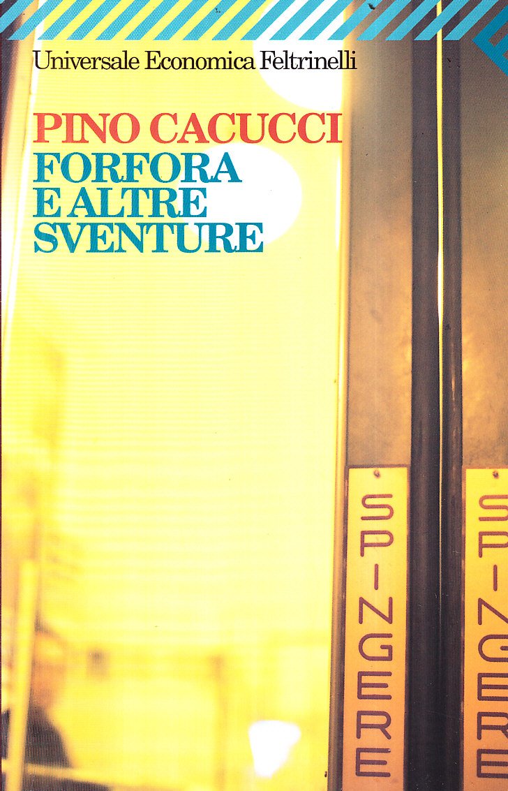 Forfora E Altre Sventure (Universale economica, Band 1457) Essays & Short Stories