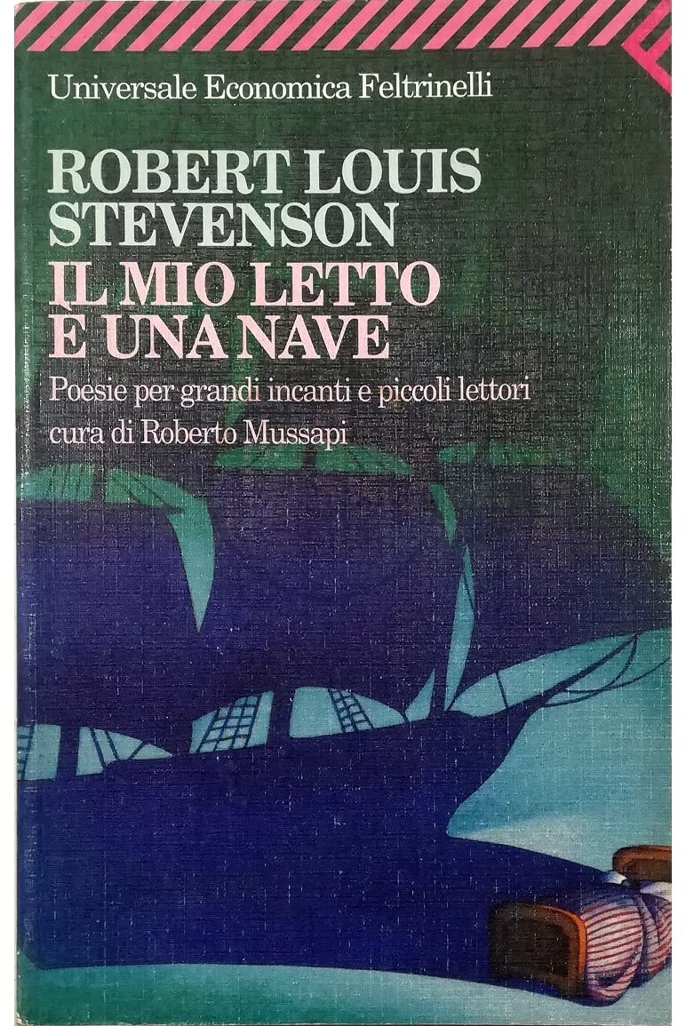Il mio letto è una nave. Poesie per grandi incanti e piccoli lettori. Testo inglese a fronte book