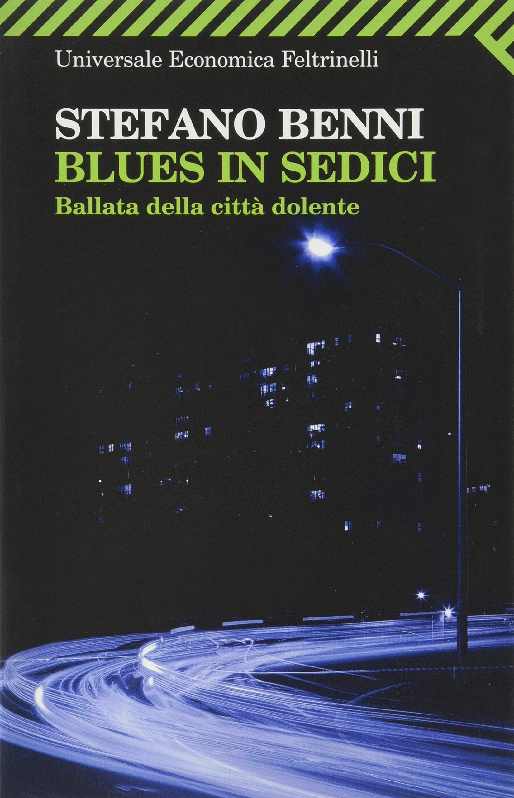 Blues in sedici. Ballata della città dolente: Ballata della citta dolente (Universale Economica, Band 1463) Contemporary literature Books