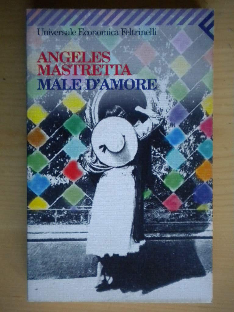 Male d'amore (Universale economica, Band 1476) Contemporary literature