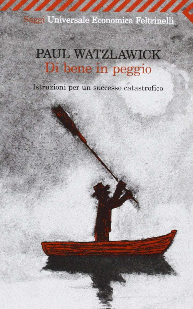 Di bene in peggio. Istruzioni per un successo catastrofico Books