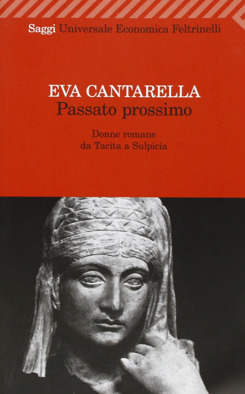 Passato prossimo. Donne romane da Tacita a Sulpicia book