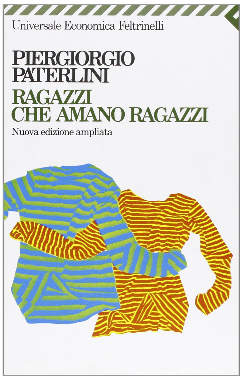 Ragazzi che amano ragazzi (Universale economica, Band 1519) Books